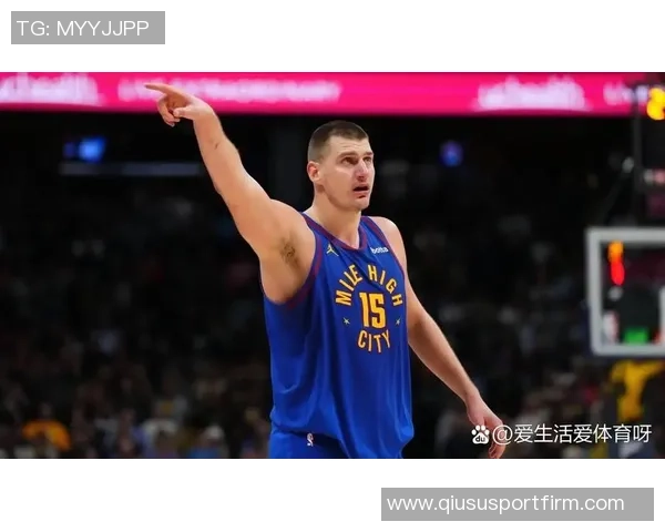 瓦兰谈双塔组合与约基奇的潜力但对抗快速后卫存在挑战